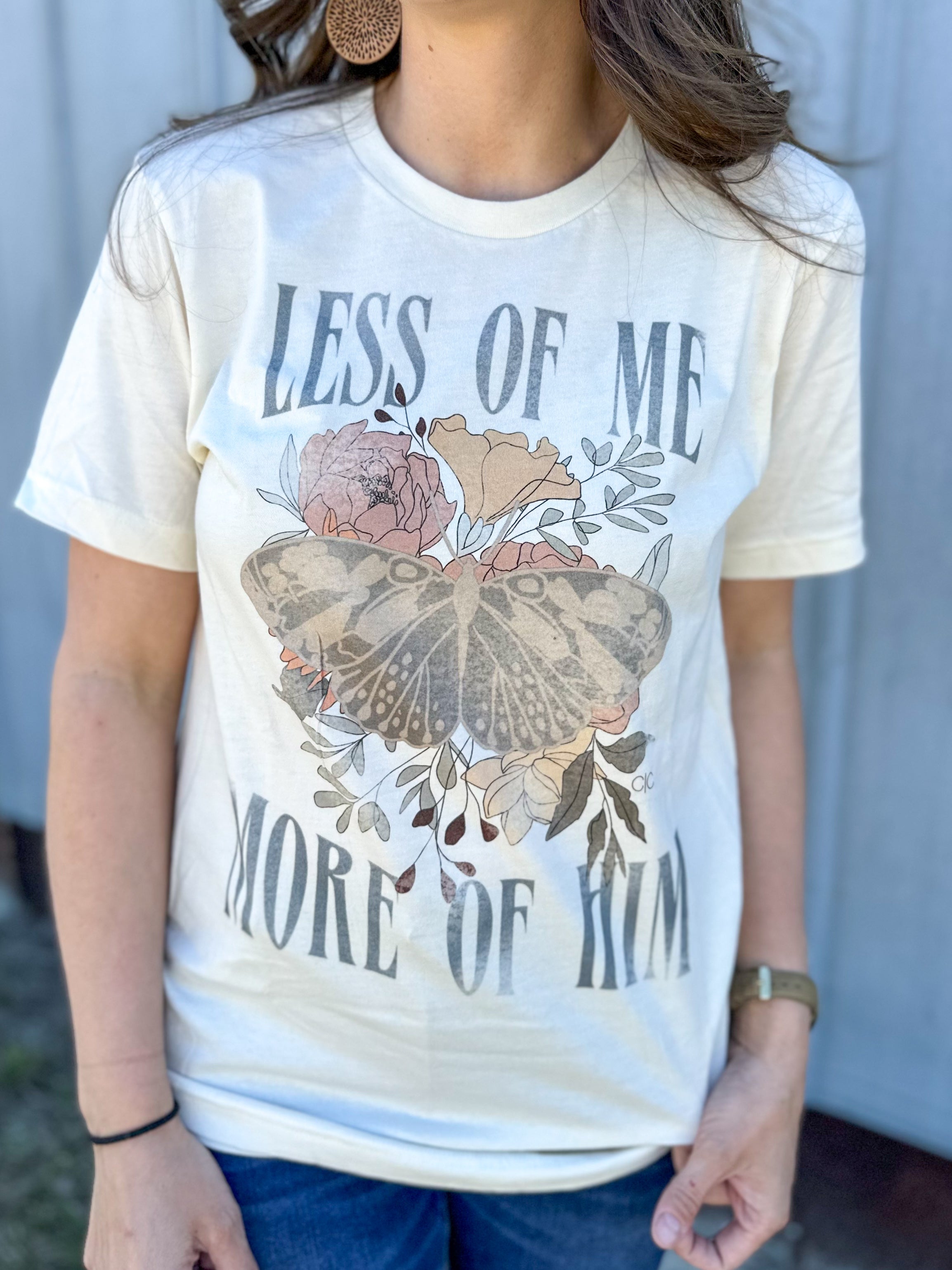 Less of Me, More of Him T-Shirt :: S-3X